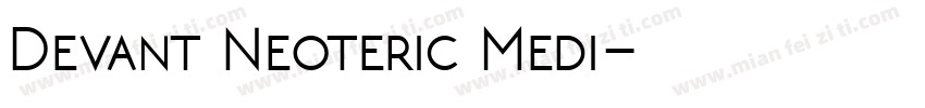 Devant Neoteric Medi字体转换